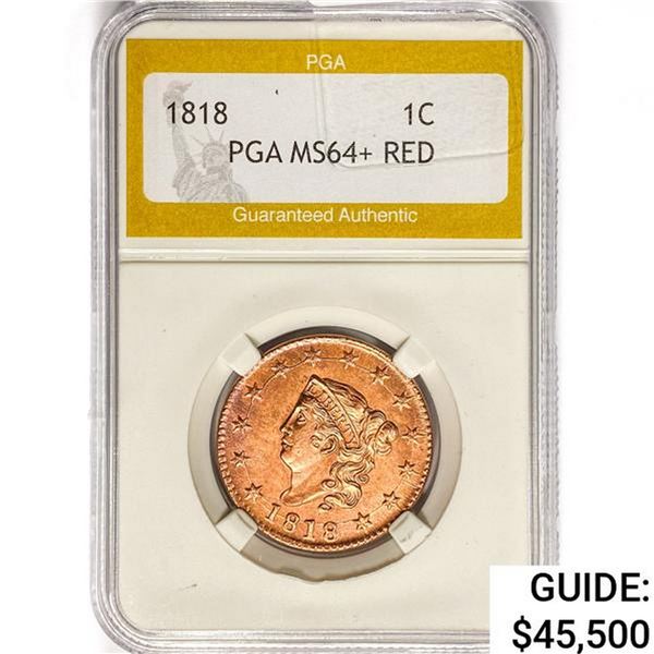 1818 Coronet Head Large Cent PGA MS64+ RED