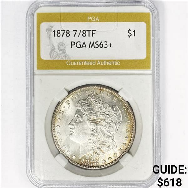 1878 7/8TF Morgan Silver Dollar PGA MS63+