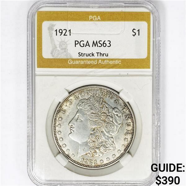 1921 Morgan Silver Dollar PGA MS63 Struck Thru
