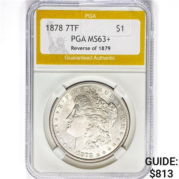 1878 7TF Morgan Silver Dollar PGA MS63+ REV 79
