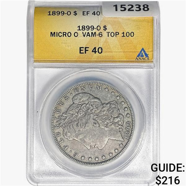 1899-O Morgan Silver Dollar ANACS EF40 Micro-O VAM