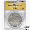 Image 1 : 1899-O Morgan Silver Dollar ANACS EF40 Micro-O VAM