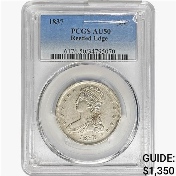 1837 Capped Bust Half Dollar PCGS AU50 Reeded Edge