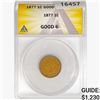 Image 1 : 1877 Indian Head Cent ANACS G6