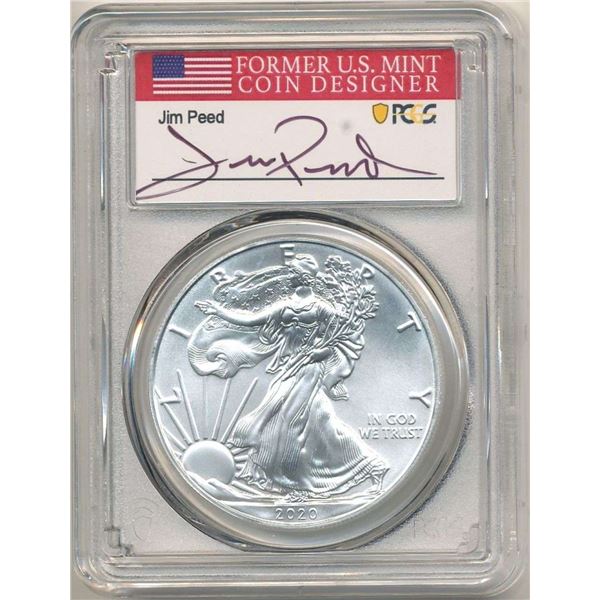 2020(S) American Silver Eagle PCGS MS70 First Day Of Issue Signed By Jim Peed