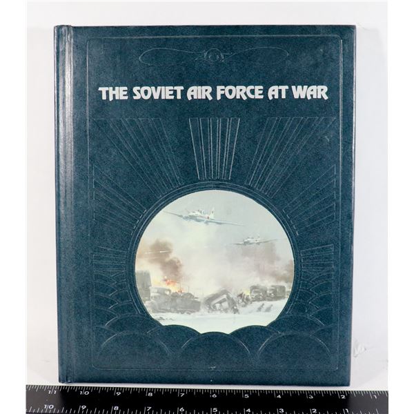 THE SOVIET AIR FORCE AT WAR HARDCOVER BOOK