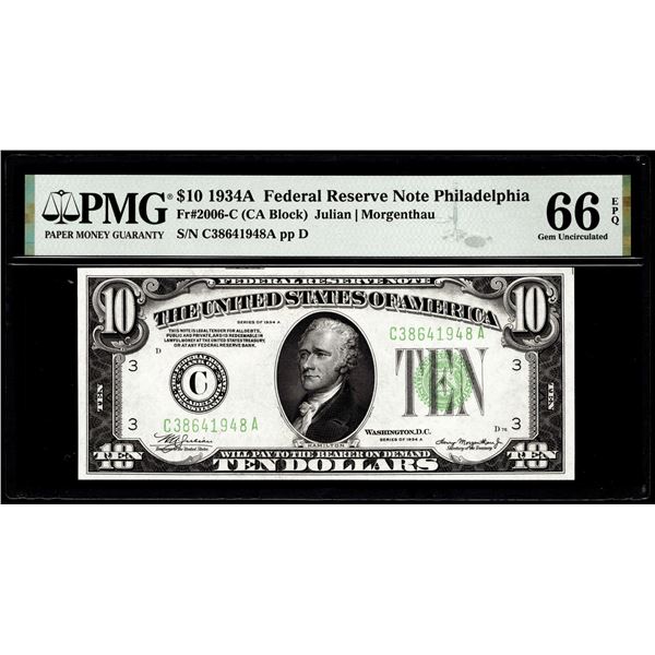 1934A $10 Federal Reserve Note Philadelphia Fr.2006-C PMG Gem Uncirculated 66EPQ