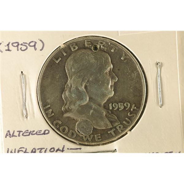 1959 SILVER FRANKLIN HALF DOLLAR WITH PLUGGED HOLE