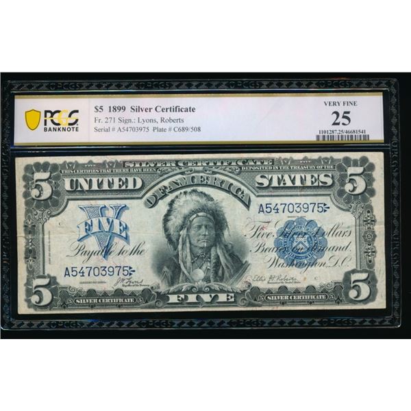 1899 $5 Chief Silver Certificate PCGS 25