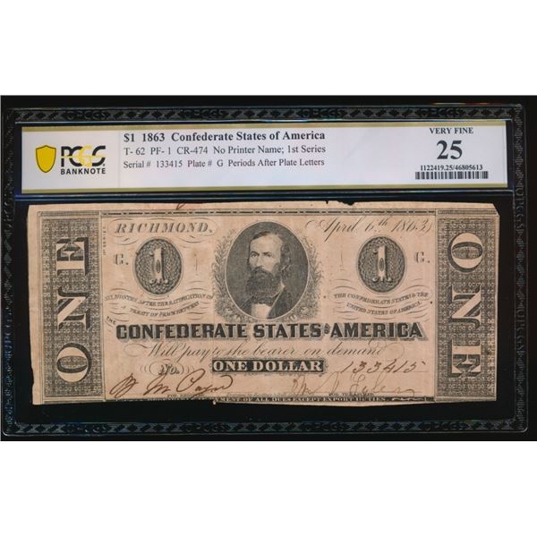 1863 $1 T-62 Confederate PCGS 25