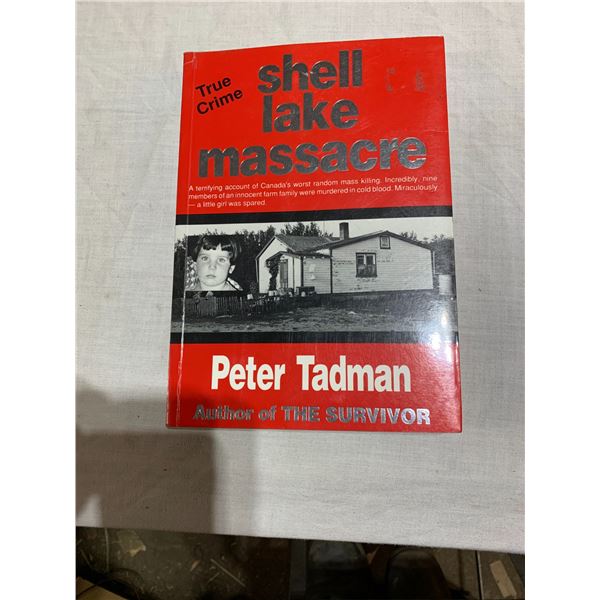Shell Lake massacre book - Schmalz Auctions