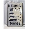 Image 1 : "Max Weight" highway sign - 35.5"x24"