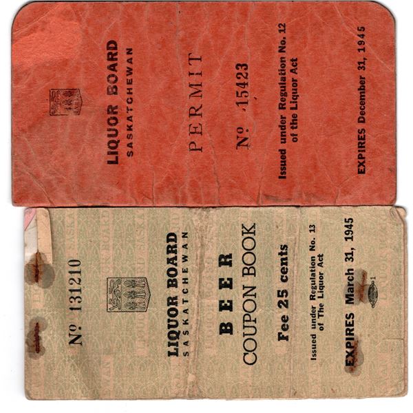 1945, SASKATCHEWAN LIQUOR BOARD PERMIT AND BEER COUPON BOOKS