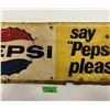 Image 3 : Pepsi Cola sign - 31"x 11.5", as found