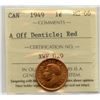 Image 1 : 1949 One Cent - A off Denticle