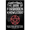 Image 1 : NEW PAPERBACK COPY OF THE BOOK OF FORBIDDEN