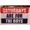 Image 1 : (2) Saturdays Are For The Boys Banners
