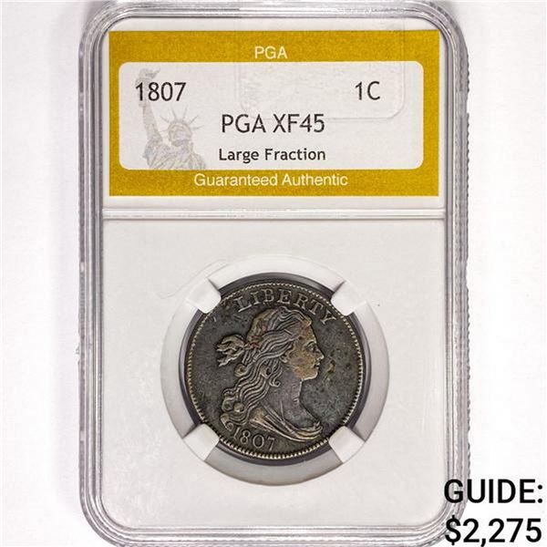 1807 Draped Bust Large Cent PGA XF45 LG. Fraction