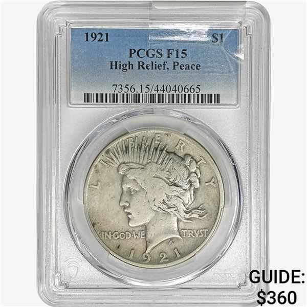 1921 Silver Peace Dollar PCGS F15 High Relief
