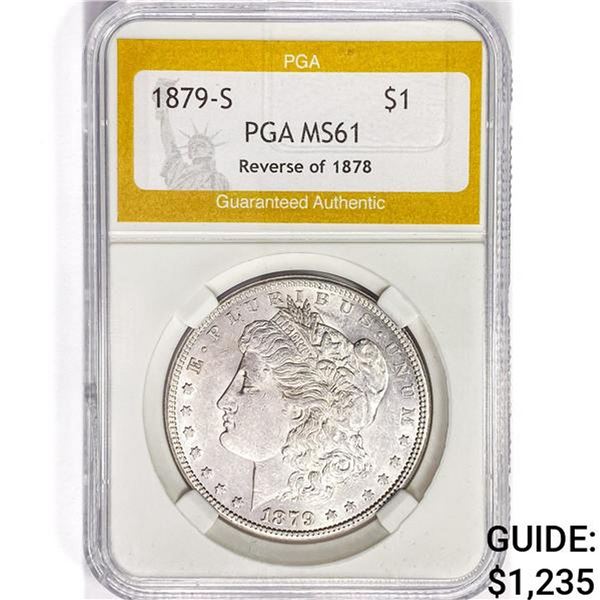 1879-S Morgan Silver Dollar PGA MS61 REV 78