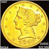 Image 1 : 1847 $5 Gold Half Eagle CHOICE BU
