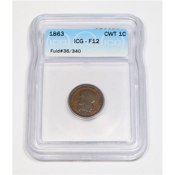 #2 IGC - F12 GRADED COIN 1863 USA CIVIL WAR TOKEN