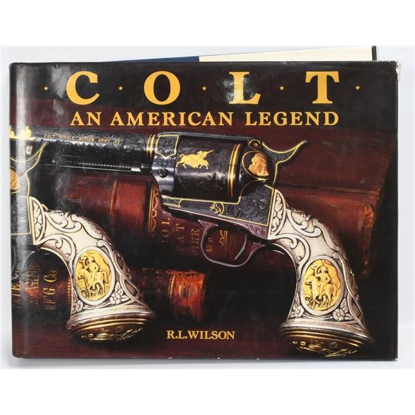 colt an American legend Hardcover Book