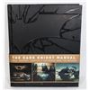 Image 1 : THE DARK KNIGHT MANUAL COLLECTORS EDITION