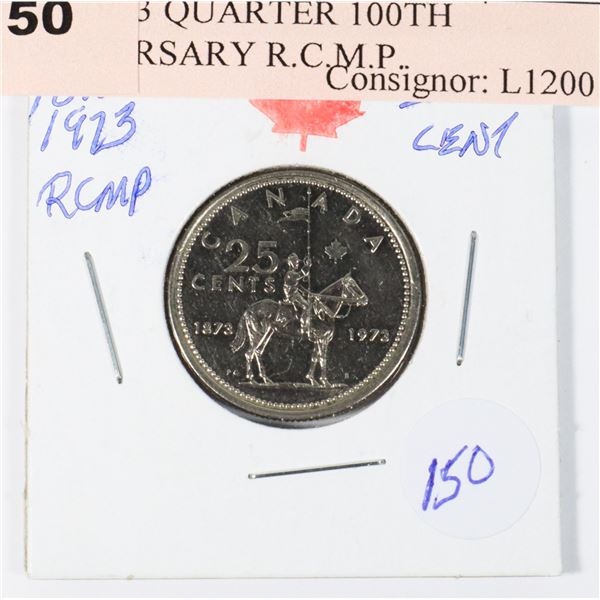 1873-1973 QUARTER 100TH ANNIVERSARY R.C.M.P.