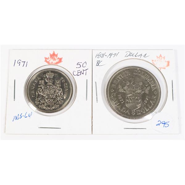 1871-1971 B.C COMMEMORATIVE DOLLAR & 50 CENT