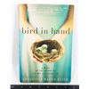 BIRD IN THE HAND BY CHRISTINA BAKER KLINE BOOK