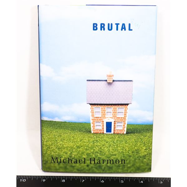 BRUTAL BY MICHAEL HARMON BOOK