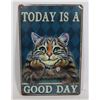 Image 1 : NEW KITTY "TODAY IS A GOOD DAY" METAL SIGN