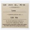 Image 3 : Canada 2019 Loon Dollar Coin MS65 ICCS