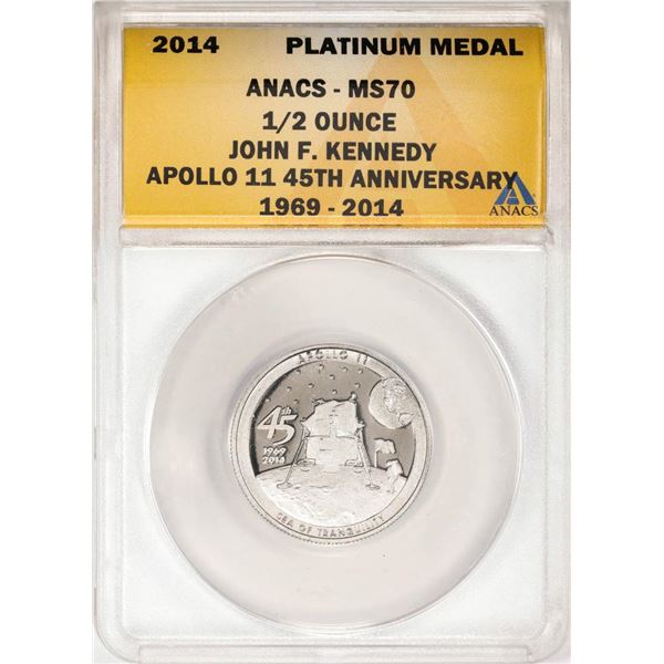 2014 Proof 1/2 oz Platinum JFK Apollo 11 Anniversary Medal ANACS MS69