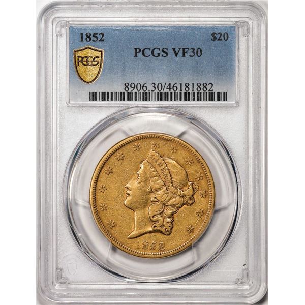 1852 $20 Liberty Head Double Eagle Gold Coin PCGS VF30