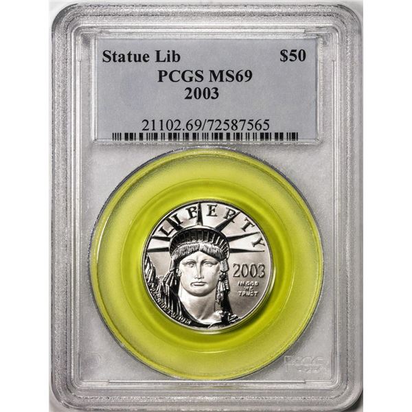 2003 $50 Statue of Liberty Platinum Eagle Coin PCGS MS69