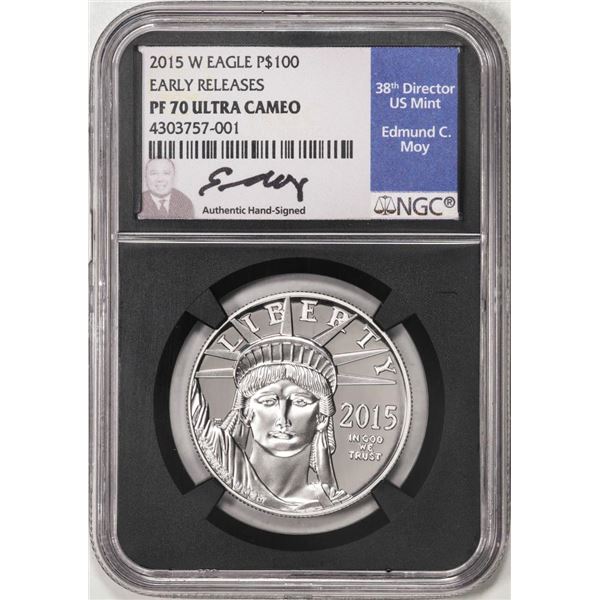 2015-W $100 Proof American Platinum Eagle Coin NGC PF70 Ultra Cameo Moy Signature ER