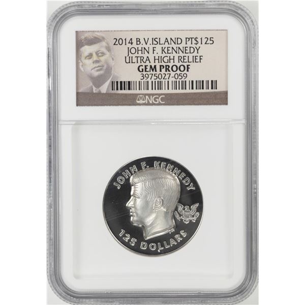 2014 $125 British Virgin Island Platinum Kennedy NGC Gem Proof Ultra High Relief