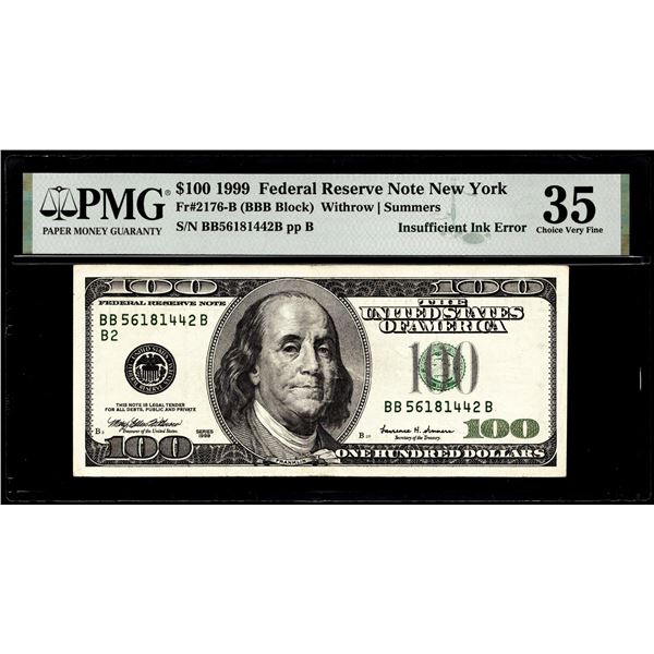 1999 $100 Federal Reserve Insufficient Ink Error Note Fr.2176-B PMG Choice Very Fine 35