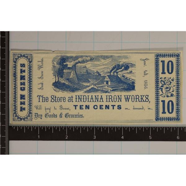 1856 STORE AT INDIANA IRON WORKS 10 CENT