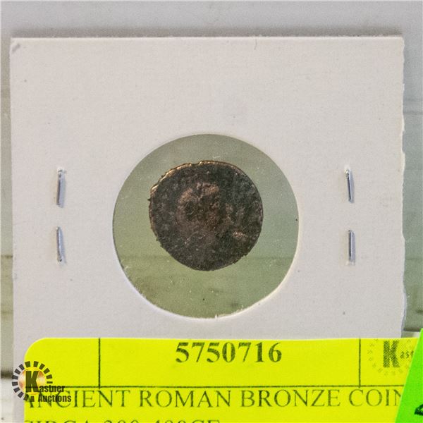 ANCIENT ROMAN BRONZE COIN CIRCA 300-400CE