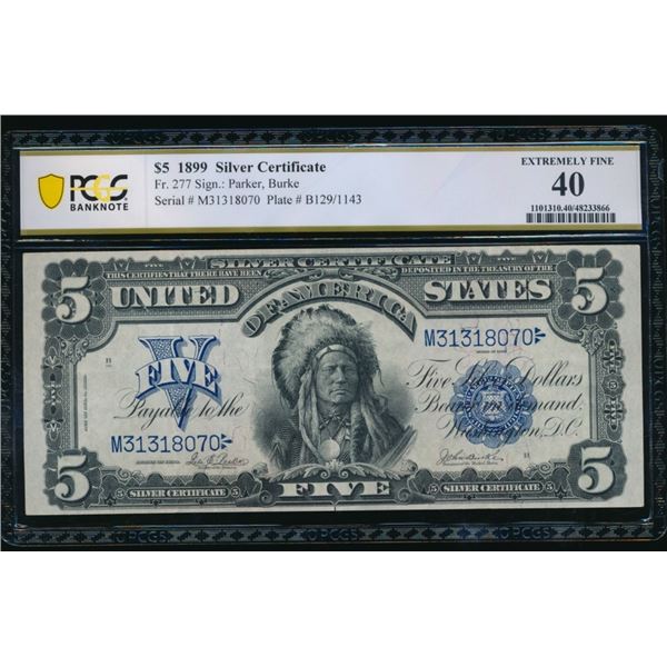 1899 $5 Chief Silver Certificate PCGS 40