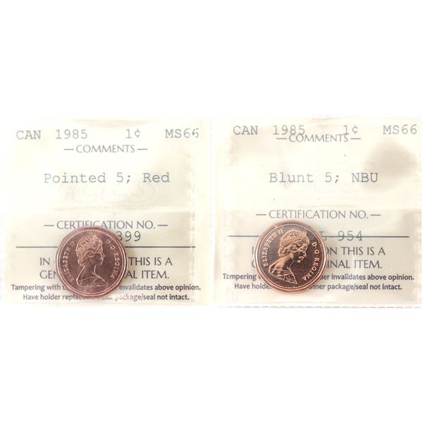 1-cent 1985 Pointed 5 Red & 1985 Blunt 5 NBU ICCS MS66. 2pcs.