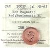Image 1 : 1-cent 2005P Non Magnetic ICCS MS65 Red NBU