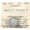 Image 1 : 10-cent 1892 Small 9; Obverse 6 ICCS EF40