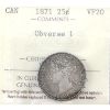 Image 1 : 25-cent 1871 Obv.1 ICCS VF20. Key Date Issue with Attractive Soft Grey Tones