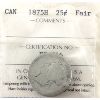 Image 1 : 25-cent 1875H ICCS Fair. *KEY DATE*  Clear date, great for someone looking to complete a collection.