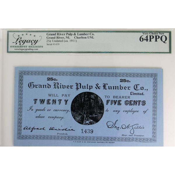 Grand River Pulp & Lumber Co. ND (c.1911) 25c Grand River NL Legacy CUNC64 PPQ SN: 1439