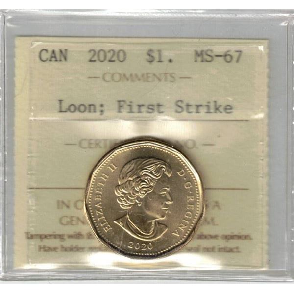 $1. ICCS  2020 Loon; First Strike MS67
